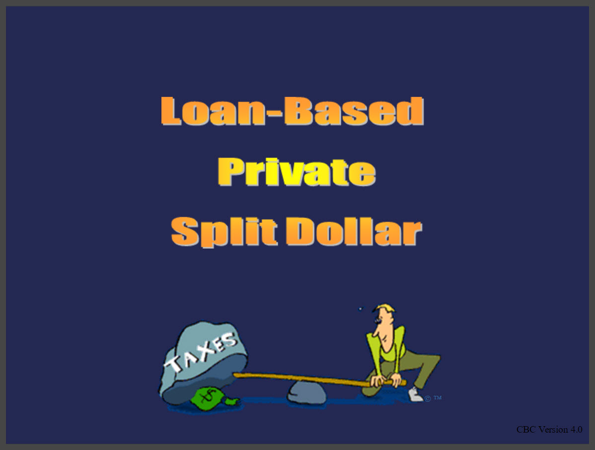 Loan-Based Private Split Dollar